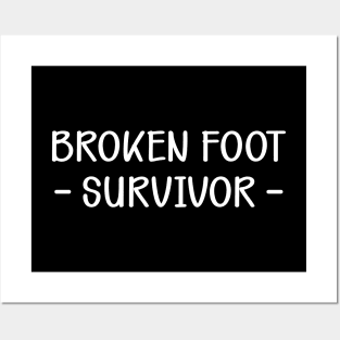 Broken Foot Survivor Posters and Art